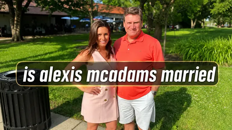 Is Alexis McAdams Married? Husband, Career, and Biography